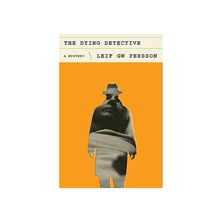 The Dying Detective: A Mystery
